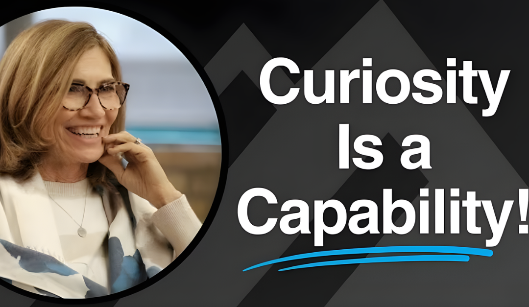 Curiosity Is a Capability: The Entrepreneur’s Secret Weapon with Colleen Bowler