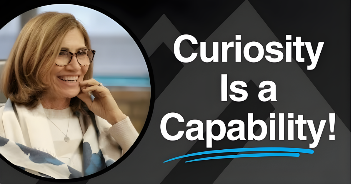 Curiosity is a capability